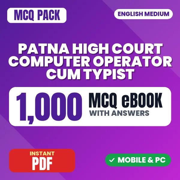 Patna High Court Computer Operator cum Typist Exam – 1000 MCQ eBook with Answers | English Medium PDF Download