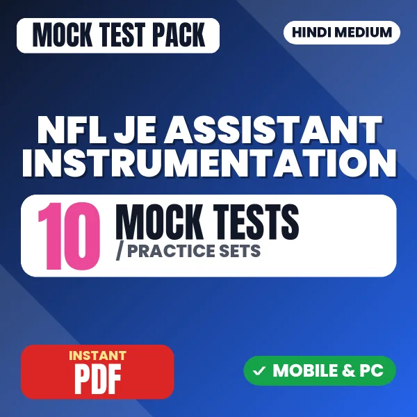 NFL JE Assistant (Instrumentation) Exam – 10 Mock Tests / Practice Sets | Hindi Medium PDF Download