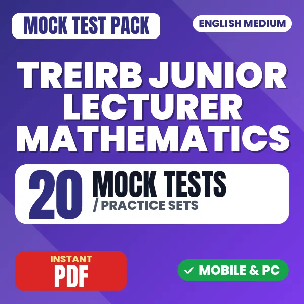 TREIRB Junior Lecturer Mathematics (Paper-I) Exam – 20 Mock Tests / Practice Sets | English Medium PDF Download