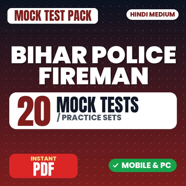 Bihar Police Fireman Exam – 20 Mock Tests / Practice Sets | Hindi Medium PDF Download