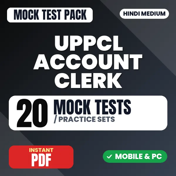 UPPCL Account Clerk Part-I Exam – 20 Mock Tests / Practice Sets | Hindi Medium PDF Download
