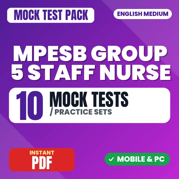 MPESB Group 5 (Staff Nurse) Exam – 10 Mock Tests / Practice Sets | English Medium PDF Download