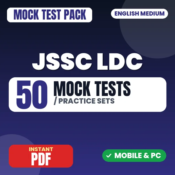 JSSC LDC (Paper-III) Exam – 50 Mock Tests / Practice Sets | English Medium PDF Download