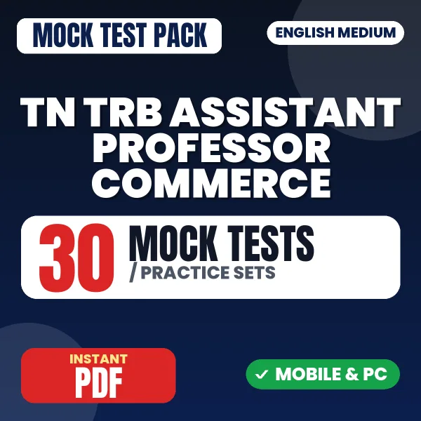 TN TRB Assistant Professor Commerce Exam Paper 2 (Section A) – 30 Mock Tests / Practice Sets | English Medium PDF Download