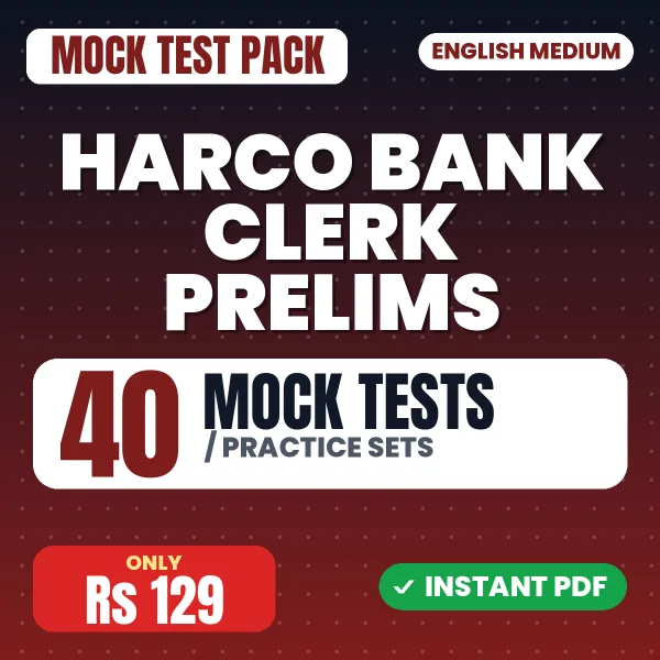 HARCO Bank Clerk Prelims Exam – 40 Mock Tests / Practice Sets | English Medium PDF Download