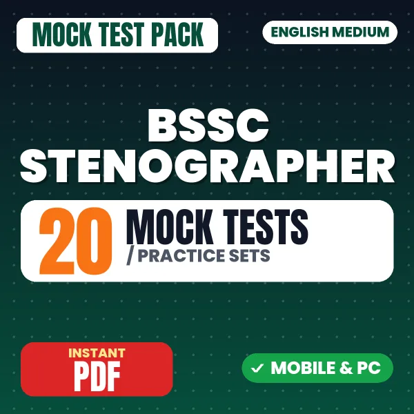 BSSC Stenographer Exam – 20 Mock Tests / Practice Sets | English Medium PDF Download