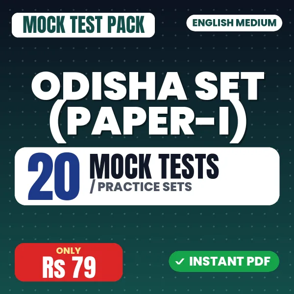 Odisha SET (Paper-I) Exam – 20 Mock Tests / Practice Sets | English Medium PDF Download