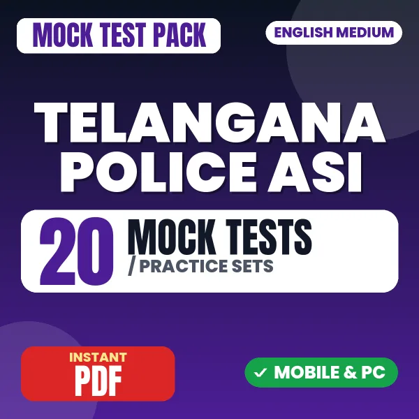 Telangana Police ASI Paper-1 Part A Exam – 20 Mock Tests / Practice Sets | English Medium PDF Download