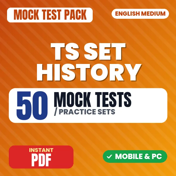 TS SET History (Paper 2) Exam – 50 Mock Tests / Practice Sets | English Medium PDF Download