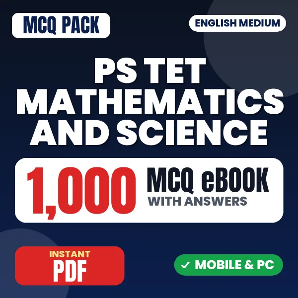 PS TET Mathematics & Science Paper-2 (Classes 6-8) Exam – 1000 MCQ eBook with Answers | English Medium PDF Download