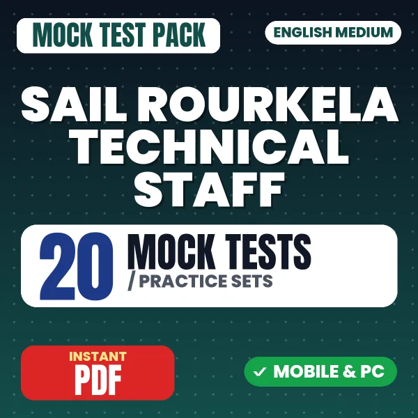 SAIL Rourkela Technical Staff (Mechanical) Exam – 20 Mock Tests / Practice Sets | English Medium PDF Download