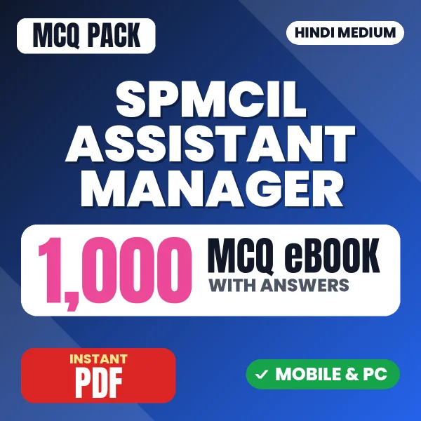 SPMCIL Assistant Manager Exam – 1000 MCQ eBook with Answers | Hindi Medium PDF Download