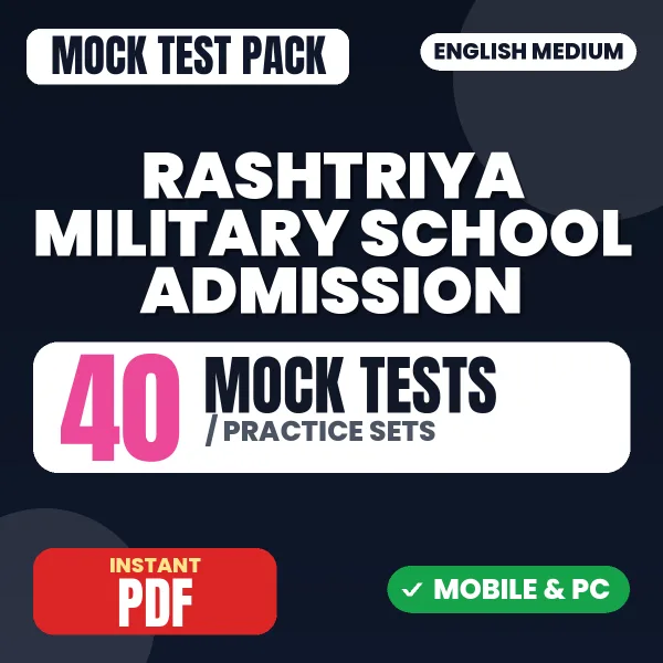 Rashtriya Military School Admission Class VI Exam – 40 Mock Tests / Practice Sets | English Medium PDF Download