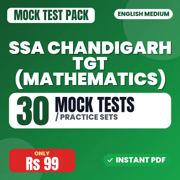 SSA Chandigarh TGT (Mathematics) Exam – 30 Mock Tests / Practice Sets | English Medium PDF Download