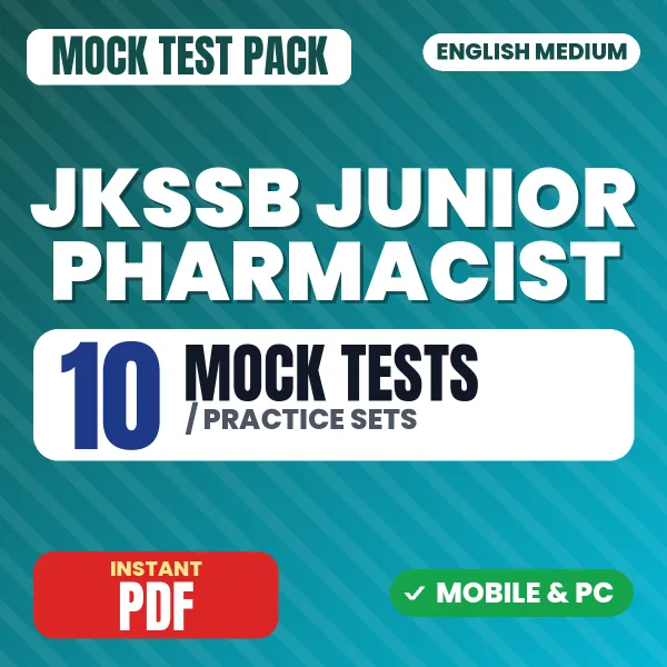 JKSSB Junior Pharmacist Exam – 10 Mock Tests / Practice Sets | English Medium PDF Download