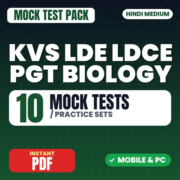KVS LDE/LDCE PGT (Biology) Exam Tier 1 – 10 Mock Tests / Practice Sets | Hindi Medium PDF Download