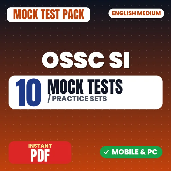 OSSC Sub Inspector (Paper-I) Exam – 10 Mock Tests / Practice Sets | English Medium PDF Download