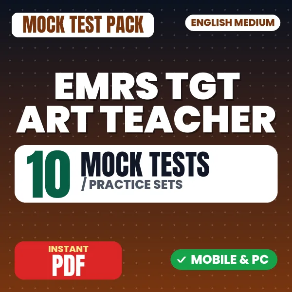 EMRS TGT Art Teacher Tier 2 Exam – 10 Mock Tests / Practice Sets | English Medium PDF Download