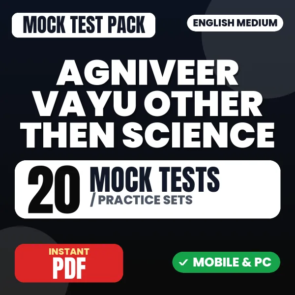 Agniveer Vayu Other then Science Exam – 20 Mock Tests / Practice Sets | English Medium PDF Download
