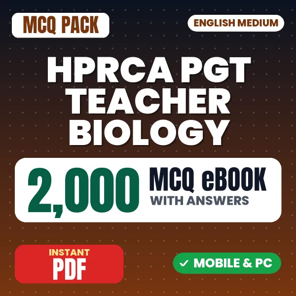 HPRCA PGT Teacher (Biology) Exam – 2000 MCQ eBook with Answers | English Medium PDF Download