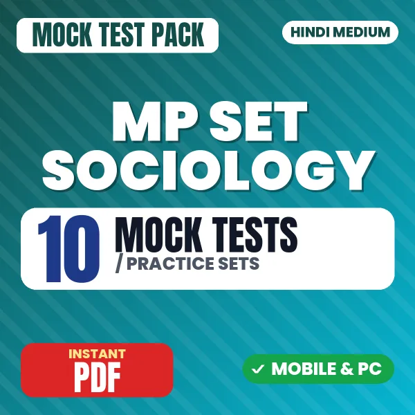 MP SET Sociology Exam – 10 Mock Tests / Practice Sets | Hindi Medium PDF Download