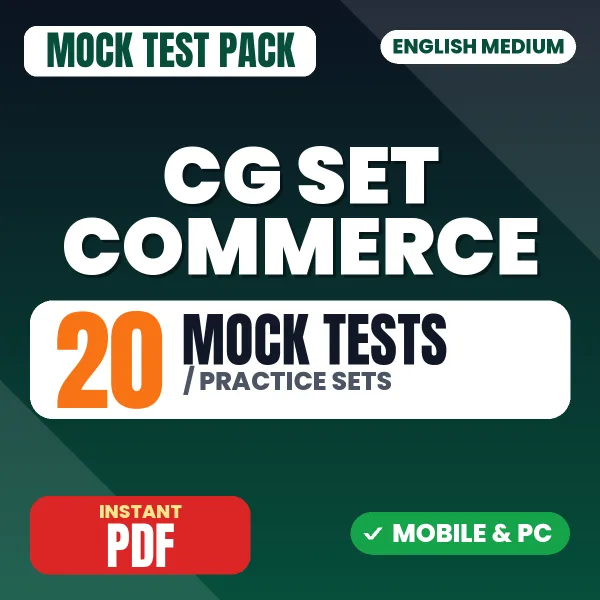 CG SET Commerce (Paper 2) Exam – 20 Mock Tests / Practice Sets | English Medium PDF Download