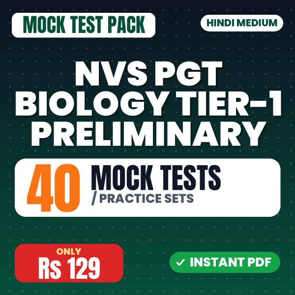 NVS PGT Biology Tier-1 Preliminary Exam – 40 Mock Tests / Practice Sets | Hindi Medium PDF Download