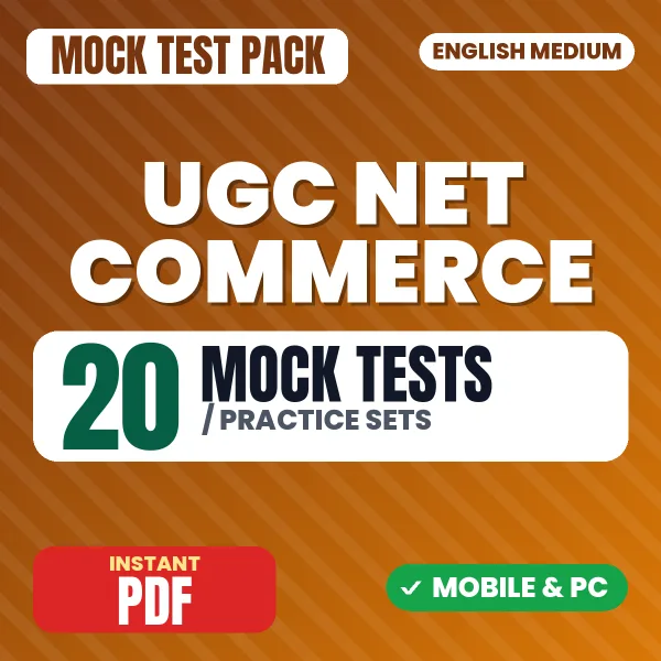 UGC NET Commerce Exam – 20 Mock Tests / Practice Sets | English Medium PDF Download