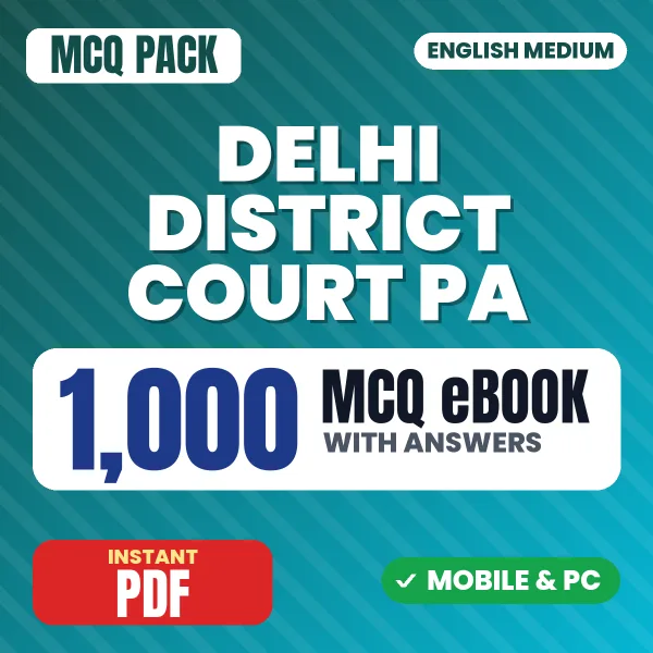 Delhi District Court PA Exam (Senior Personal Assistant, Personal Assistant) – 1000 MCQ eBook with Answers | English Medium PDF Download