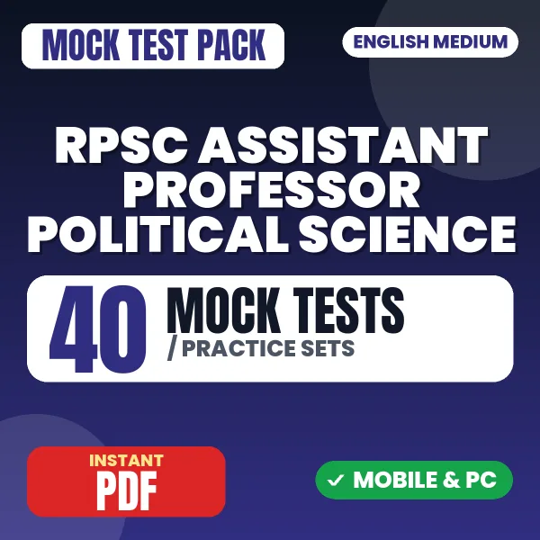 RPSC Assistant Professor Political Science Exam (Paper 3) – 40 Mock Tests / Practice Sets | English Medium PDF Download