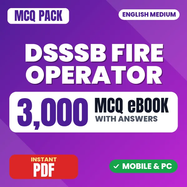 DSSSB Fire Operator Exam – 3000 MCQ eBook with Answers | English Medium PDF Download