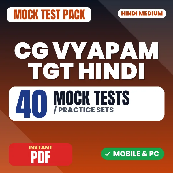 CG Vyapam TGT (Hindi) Exam – 40 Mock Tests / Practice Sets | Hindi Medium PDF Download