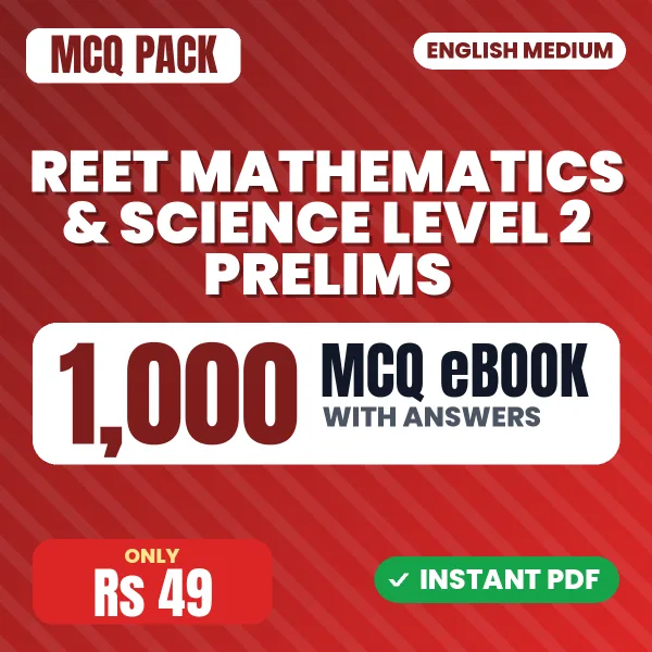 REET Mathematics & Science Level 2 Prelims Exam – 1000 MCQ eBook with Answers | English Medium PDF Download