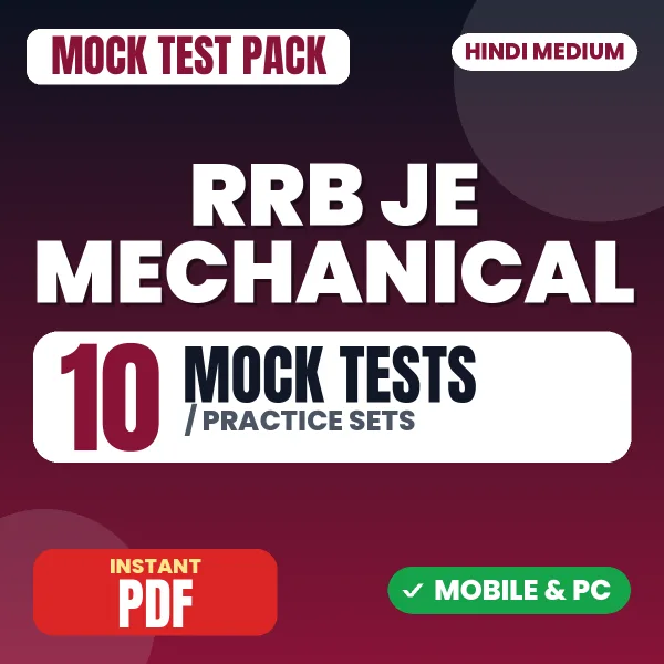 RRB JE (Mechanical) CBT 1 Exam – 10 Mock Tests / Practice Sets | Hindi Medium PDF Download