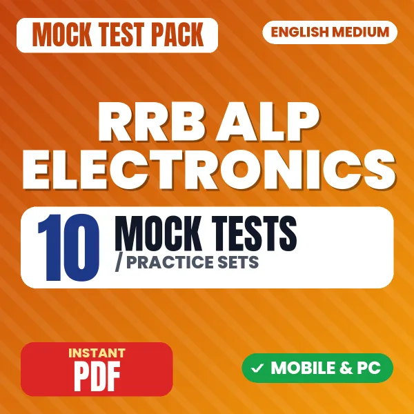 RRB ALP Electronics Exam CBT 1 Stage 1 – 10 Mock Tests / Practice Sets | English Medium PDF Download