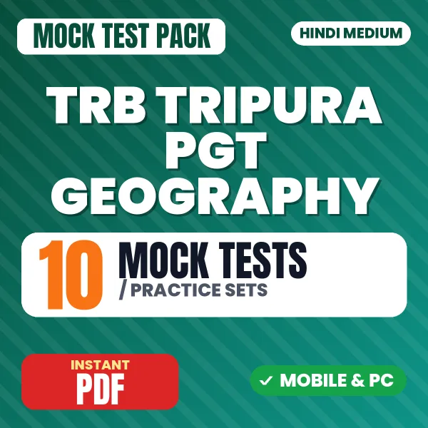 TRB Tripura PGT Geography Exam – 10 Mock Tests / Practice Sets | Hindi Medium PDF Download