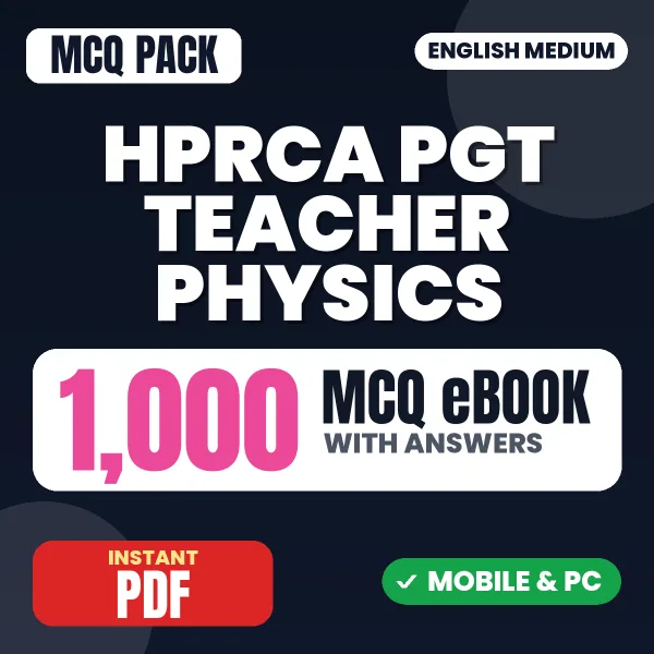 HPRCA PGT Teacher (Physics) Exam – 1000 MCQ eBook with Answers | English Medium PDF Download