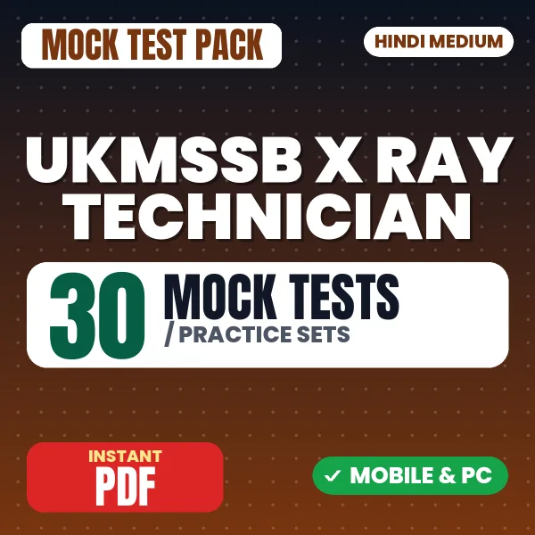 UKMSSB X Ray Technician Exam Paper 2 – 30 Mock Tests / Practice Sets | Hindi Medium PDF Download