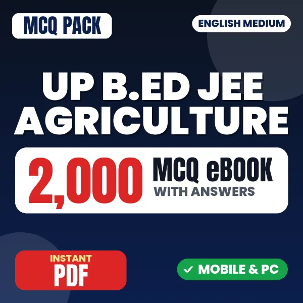UP B.ED JEE Agriculture Paper 2 Exam – 2000 MCQ eBook with Answers | English Medium PDF Download