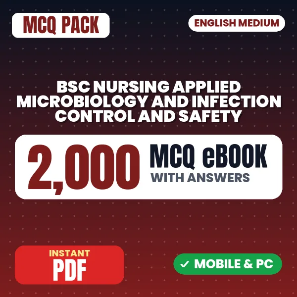 Bsc Nursing Applied Microbiology and Infection Control and Safety – 2000 MCQ eBook with Answers | English Medium PDF Download