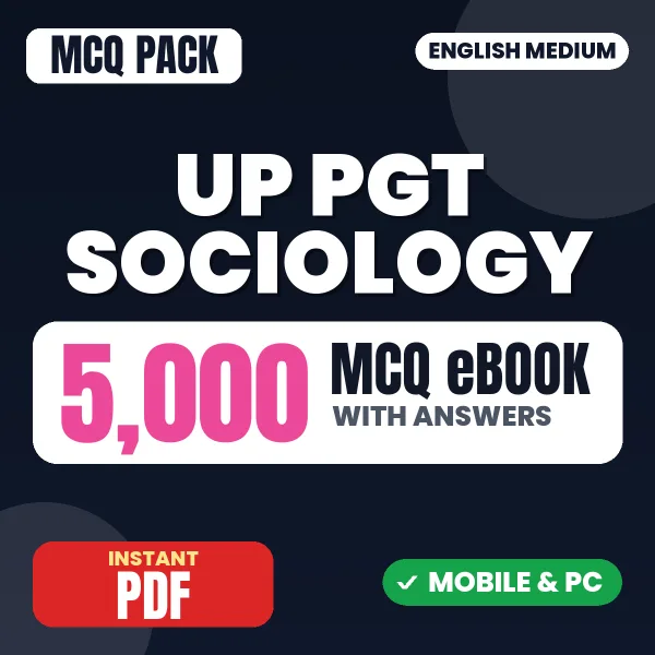 UP PGT Sociology Exam – 5000 MCQ eBook with Answers | English Medium PDF Download