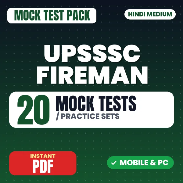 UPSSSC Fireman Exam – 20 Mock Tests / Practice Sets | Hindi Medium PDF Download