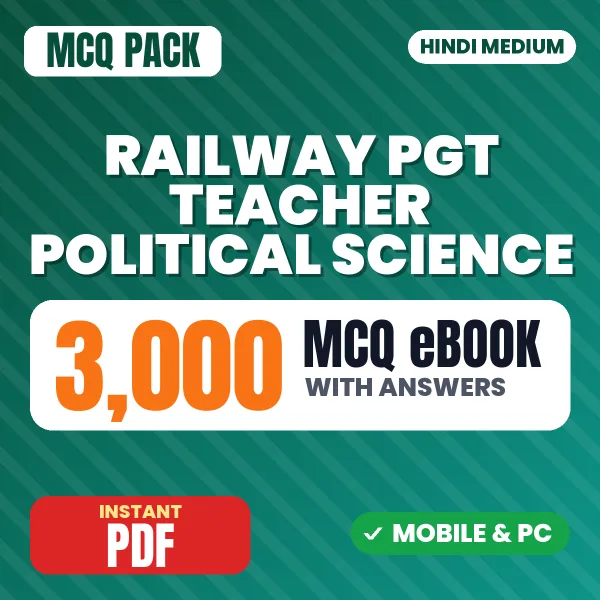 Railway PGT Teacher (Political Science) Exam – 3000 MCQ eBook with Answers | Hindi Medium PDF Download