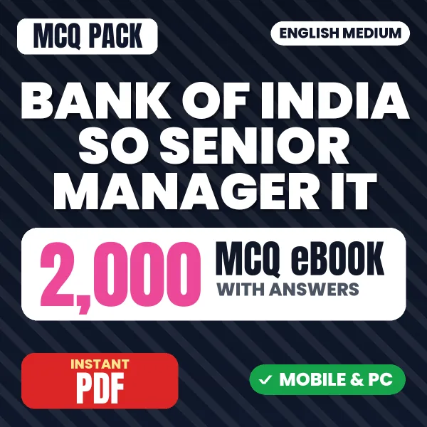 Bank of India SO (Senior Manager – IT (Scale III) Exam – 2000 MCQ eBook with Answers | English Medium PDF Download