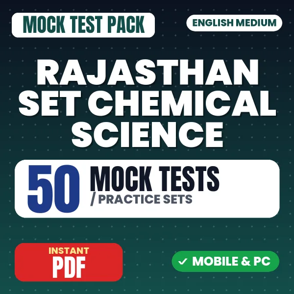 Rajasthan SET (Chemical Science) Exam – 50 Mock Tests / Practice Sets | English Medium PDF Download