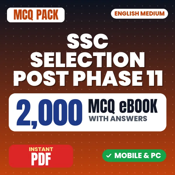 SSC Selection Post Phase 11 Exam – 2000 MCQ eBook with Answers | English Medium PDF Download