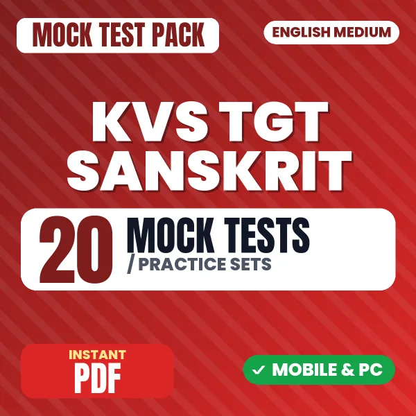 KVS TGT Sanskrit (Prelims) Tier-I Exam – 20 Mock Tests / Practice Sets | English Medium PDF Download