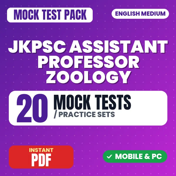 JKPSC Assistant Professor (Zoology) Exam – 20 Mock Tests / Practice Sets | English Medium PDF Download