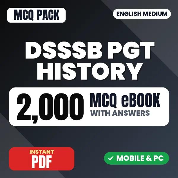 DSSSB PGT History Exam – 2000 MCQ eBook with Answers | English Medium PDF Download