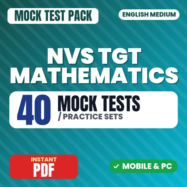 NVS TGT Mathematics Preliminary Exam Tier 1 – 40 Mock Tests / Practice Sets | English Medium PDF Download